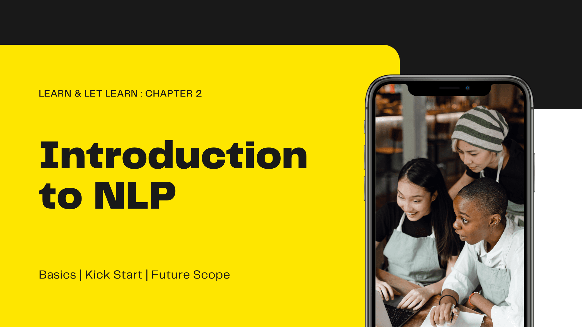 Learn & Let Learn: Chapter 2 - Introduction to Natural Language Processing